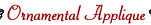 Ornamental Applique contact information
